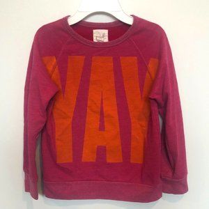 Pink "YAY" Sweatshirt
